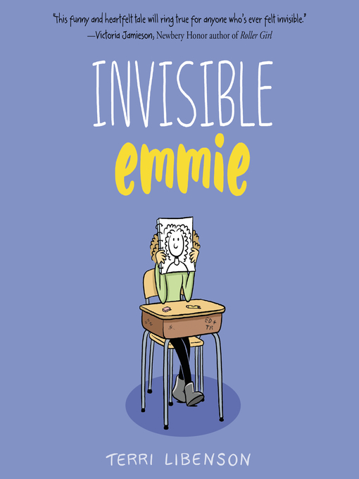 Title details for Invisible Emmie by Terri Libenson - Available